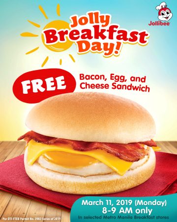 The Early Birds Get FREE Delicious Jollibee Bacon, Egg, & Cheese ...