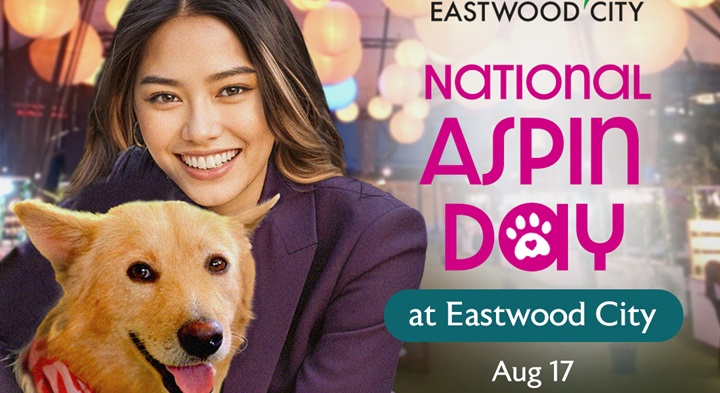 Celebrate National Aspin Day at Eastwood City - Orange Magazine